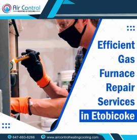 Efficient Gas Furnace Repair Services in Etobicoke