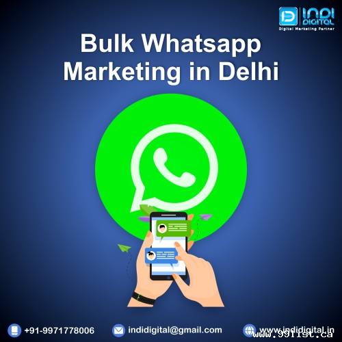 Best company for bulk whatsapp marketing in delhi