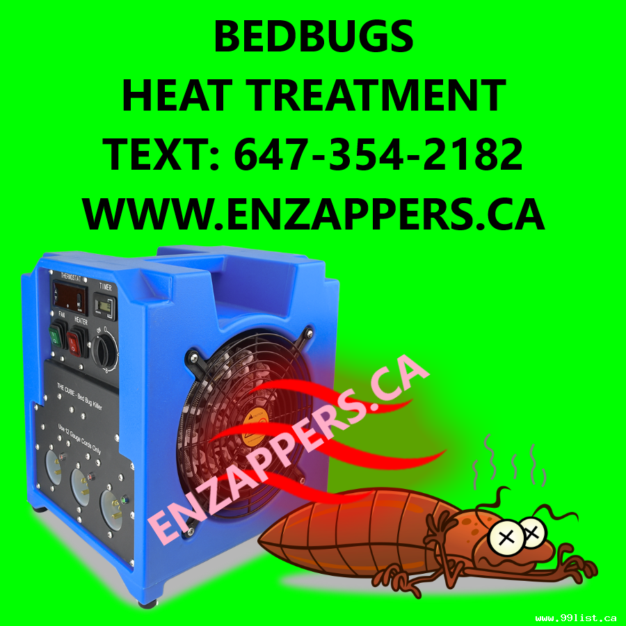 HEAT TREATMENT OF BEDBUGS. CALL: 647-354-2182