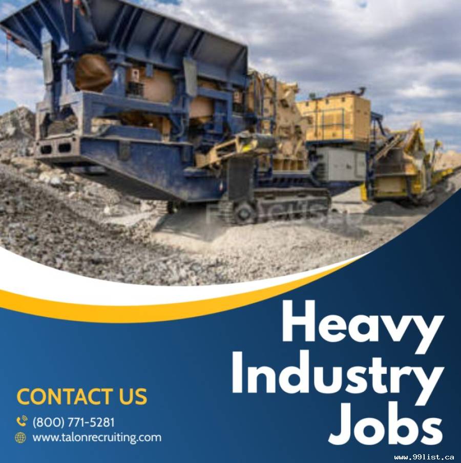 Heavy Industry Jobs In Canada and North America