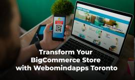 Transform Your BigCommerce Store with Webomindapps